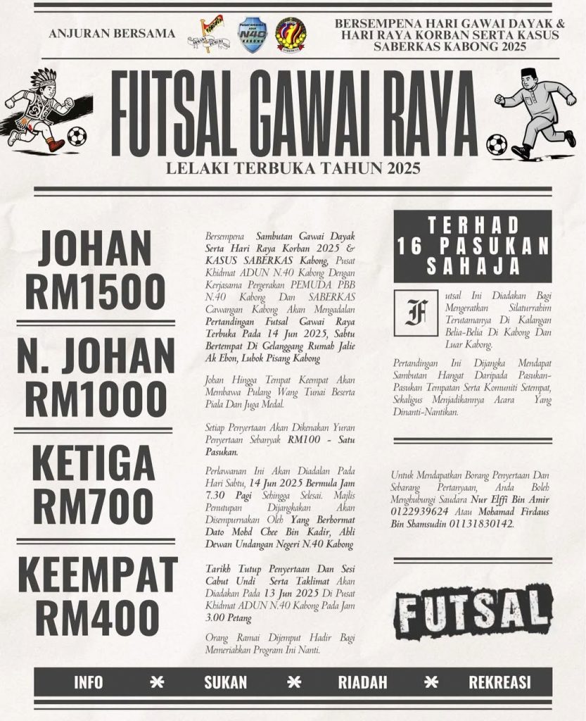 Futsal Gawai Raya Kabong 14 Jun ini